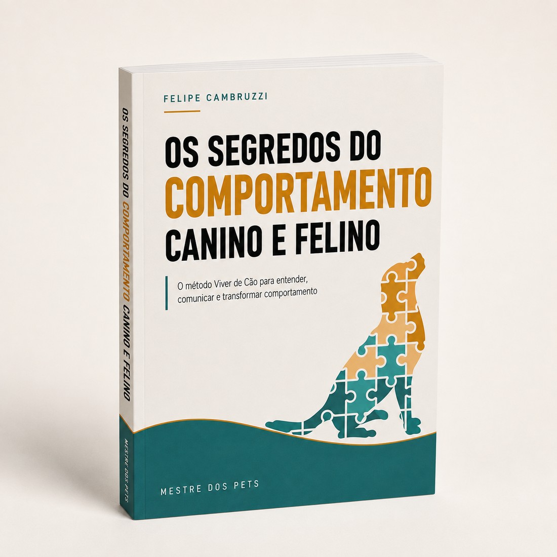 Livro Os Segredos do Comportamento Canino e Felino, edicao impressa