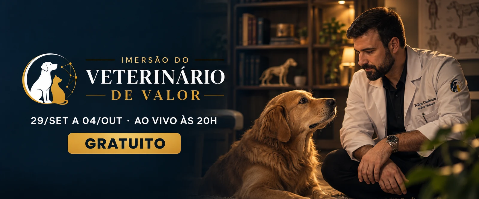 Imersão do Veterinário de Valor — curso gratuito de comportamento animal para médicos veterinários, de 29 de setembro a 4 de outubro, ao vivo às 20h